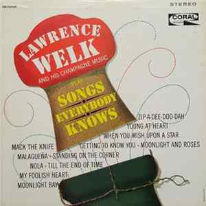 Lawrence Welk And His Champagne Music - Play Songs Everybody Knows mp3