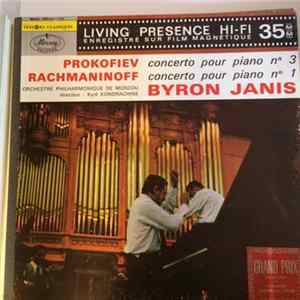 Prokofiev - Rachmaninoff - Byron Janis - Orchestre Philharmonique De Moscou, Kyril Kondrashine - Concertos Pour Piano No. 3 Et No. 1 mp3