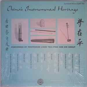 Professor Liang Tsai-Ping and His Group - China's Instrumental Heritage mp3