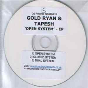 Gold Ryan & Tapesh - Open System EP mp3