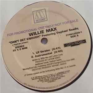 Willie Max - Can't Get Enough mp3