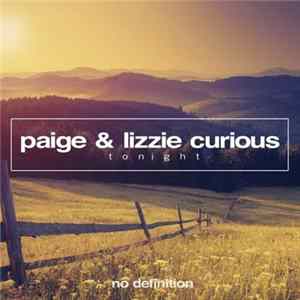 Paige & Lizzie Curious - Tonight mp3