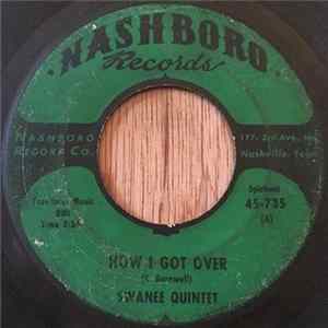 Swanee Quintet - How I Got Over mp3