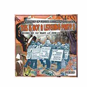 Various, DJ WAHT - This Is Not A Listening Party Vol. 3 mp3