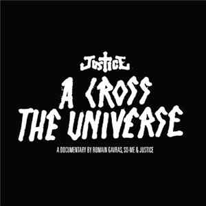 Justice - A Cross The Universe mp3
