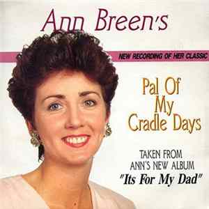 Ann Breen - Pal Of My Cradle Days mp3
