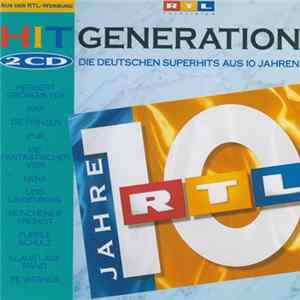 Various - Hit Generation - Die Deutschen Superhits Aus 10 Jahren mp3