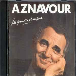 Aznavour - Les Grandes Chansons mp3
