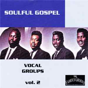 Various - Soulful Gospel - Vocal Groups Vol. 2 mp3