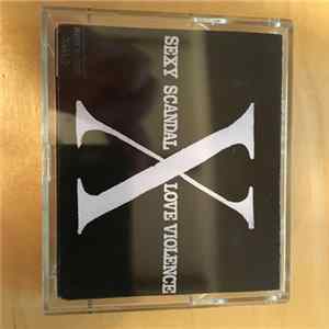 X - Sexy Scandal Love Violence mp3