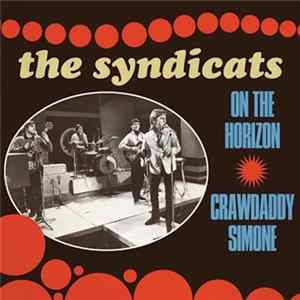 The Syndicats - On The Horizon / Crawdaddy Simone mp3