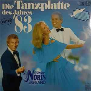 Günter Noris Big Band - Die Tanzplatte Des Jahres '83 mp3