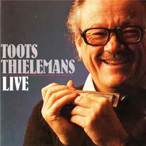 Toots Thielemans - Live mp3