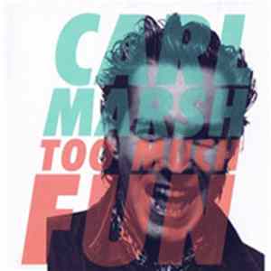 Carl Marsh - Too Much Fun mp3