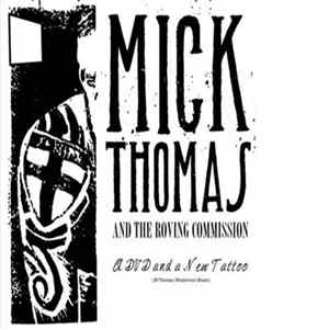 Mick Thomas & The Roving Commission / Shelley Short - A DVD And A New Tattoo mp3