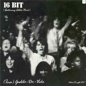 16 Bit Featuring Eddie Hind - (Ina) Gadda-Da-Vida - EP mp3
