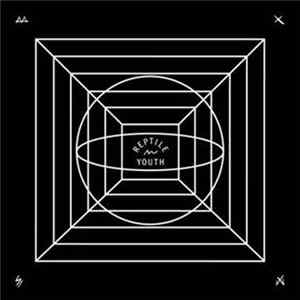 Reptile Youth - Reptile Youth mp3