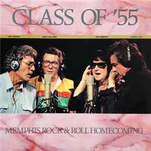 Carl Perkins, Jerry Lee Lewis, Roy Orbison, Johnny Cash - Class Of '55 - Memphis Rock & Roll Homecoming mp3