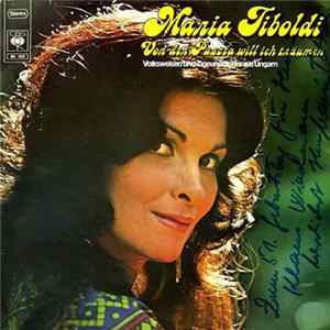Maria Tiboldi - Von Der Puszta Will Ich Träumen (Volksweisen Und Zigeunerlieder Aus Ungarn) mp3