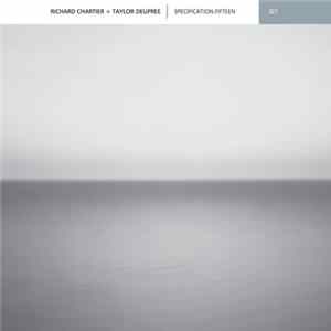 Richard Chartier + Taylor Deupree - Specification.Fifteen mp3