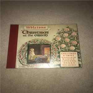 Unknown Artist - Bibletone Presents: Christmas At The Organ mp3