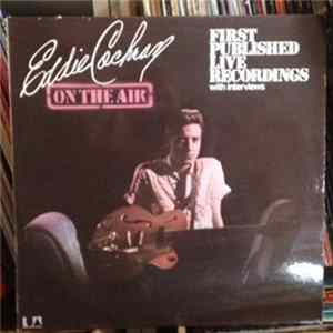 Eddie Cochran - On The Air - First Published Live Recordings (With Interviews) mp3