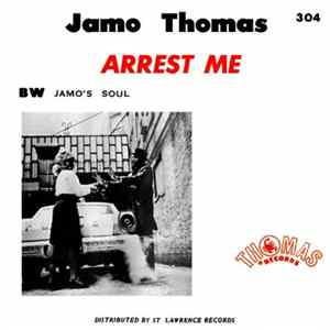 Jamo Thomas - Arrest Me / Jamo's Soul mp3
