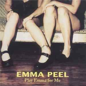 Emma Peel - Play Emma For Me mp3