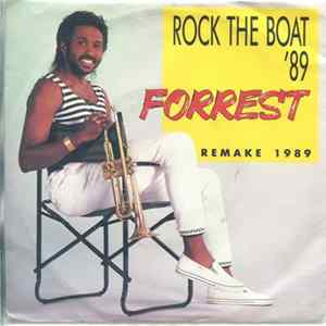 Forrest - Rock The Boat '89 mp3