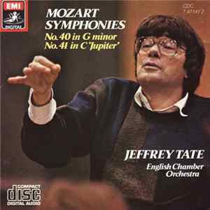 Mozart - English Chamber Orchestra, Jeffrey Tate - Symphonies Nos. 40 & 41 (Jupiter) mp3