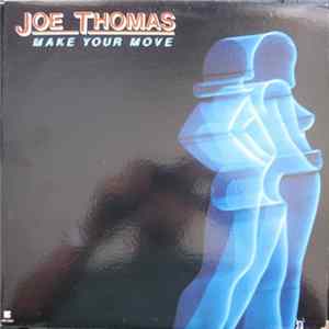 Joe Thomas - Make Your Move mp3