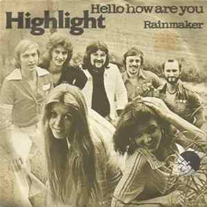 Highlight - Hello How Are You mp3