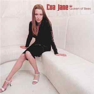 Eva Jane - Queen Of Bees mp3