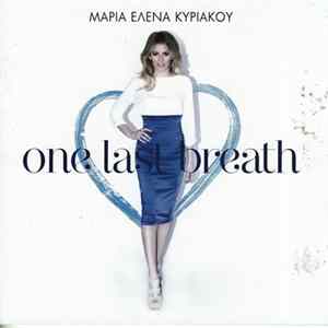 Μαρία Έλενα Κυριάκου - One Last Breath mp3
