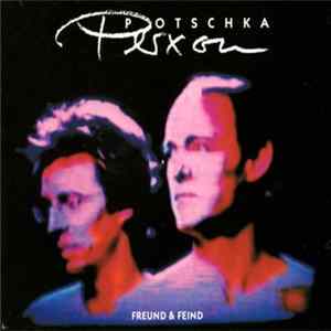 Potschka / Perxon - Freund & Feind mp3