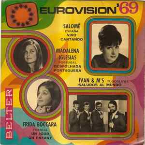 Salomé , Madalena Iglésias, Frida Boccara, Ivan & M's - Eurovision 69 mp3
