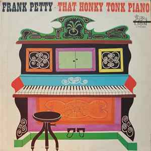 Frank Petty Trio - That Honky Tonk Piano mp3