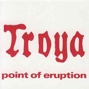Troya - Point Of Eruption mp3