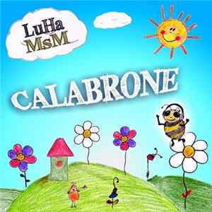LuHa MsM - Calabrone mp3