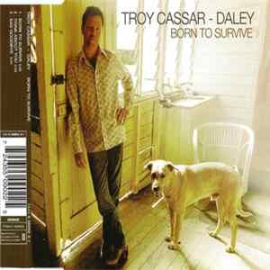 Troy Cassar - Daley - Born To Survive mp3