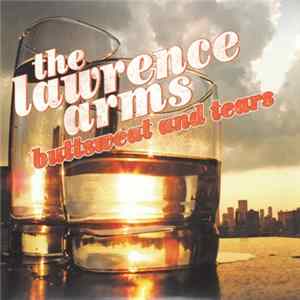 The Lawrence Arms - Buttsweat And Tears mp3