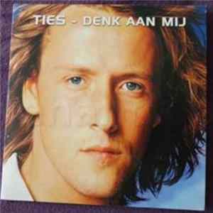 Ties - Denk Aan Mij mp3