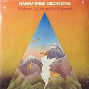 Mahavishnu Orchestra - Visions Of The Emerald Beyond mp3