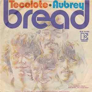 Bread - Tecolote / Aubrey mp3