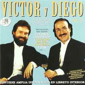 Víctor Y Diego - Vol.2 Sus Ultimas Grabaciones (1986) mp3