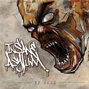 Insane Asylum - EP 2016 mp3