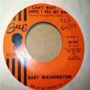 Baby Washington - Who's Going To Take Care Of Me / I Can't Wait Until I See My Baby mp3