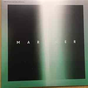 Cult Of Luna / Julie Christmas - Mariner mp3