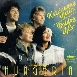 Modern Hungária - Karácsony Éjjelén / Boldog Új Év mp3