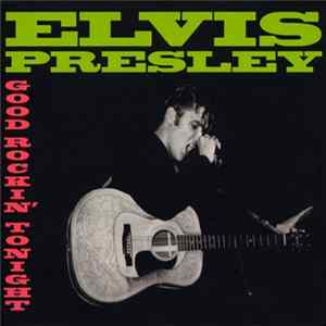 Elvis Presley - Good Rockin' Tonight mp3